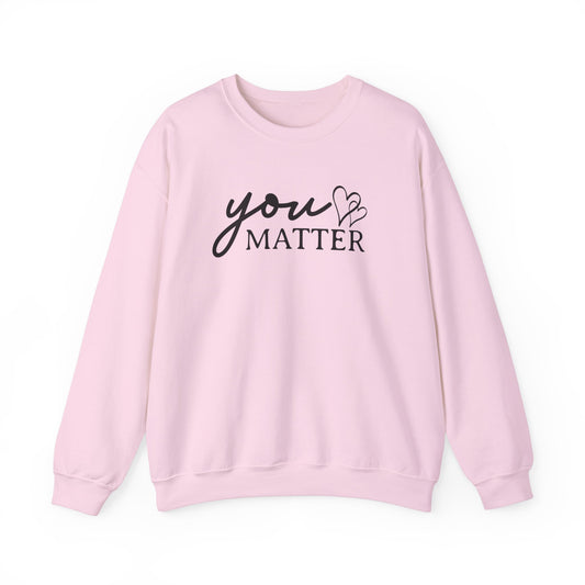 Dear Person Behind Me | You Matter | Mental Health Awareness | Unisex Heavy Blend™ Crewneck Sweatshirt