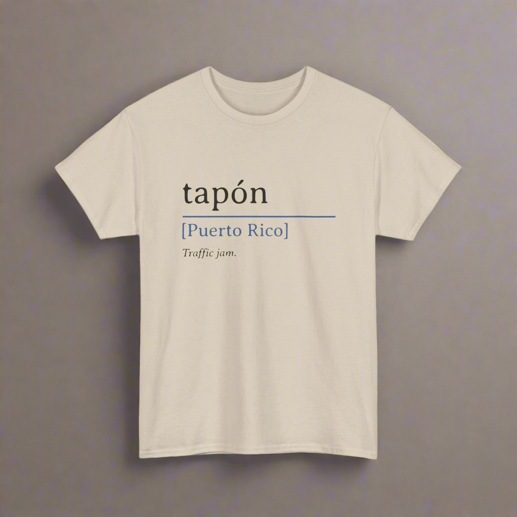 Tapón Definition Shirt | Puerto Rican Saying Tee | Unisex Heavy Cotton Tee