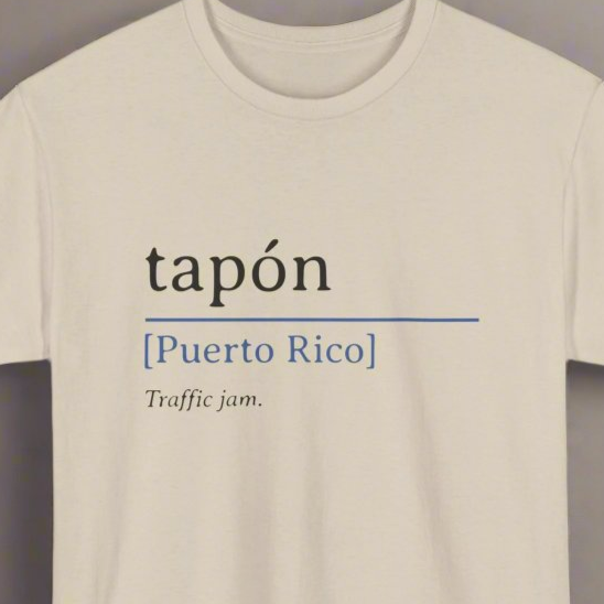 Tapón Definition Shirt | Puerto Rican Saying Tee | Unisex Heavy Cotton Tee