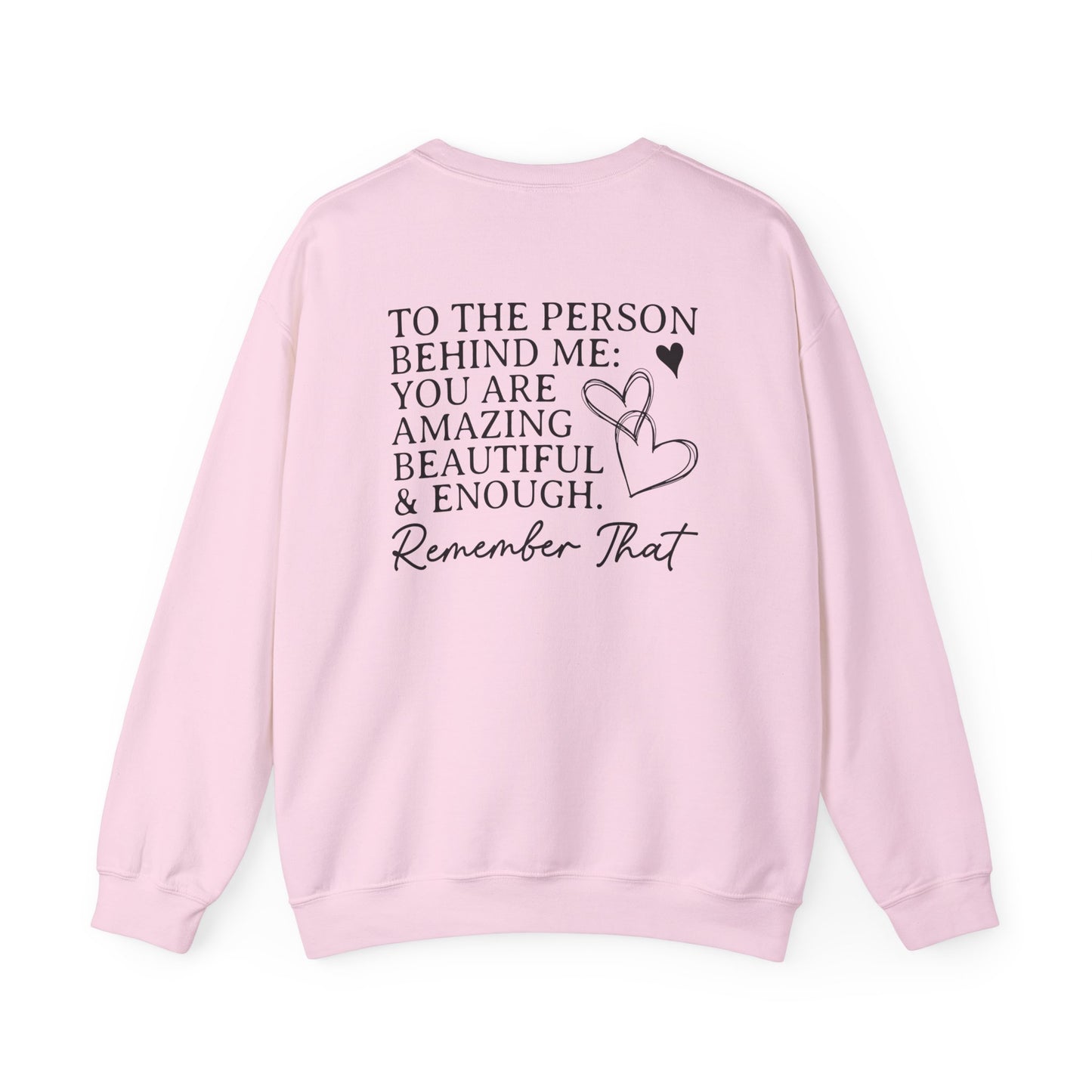 Dear Person Behind Me | You Matter | Mental Health Awareness | Unisex Heavy Blend™ Crewneck Sweatshirt