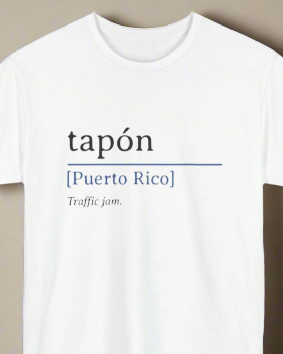 Tapón Definition Shirt | Puerto Rican Saying Tee | Unisex Heavy Cotton Tee