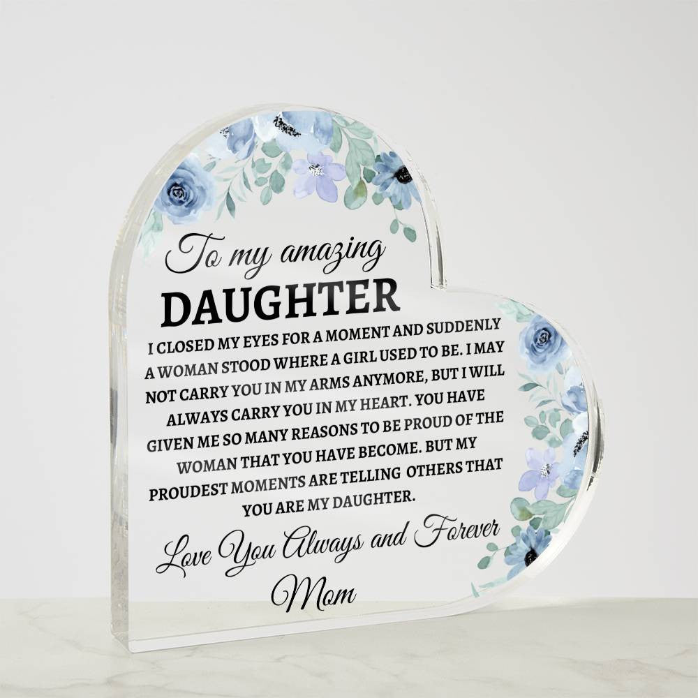 For Daughter | Personalize a Loving Message Acrylic Heart Plaque