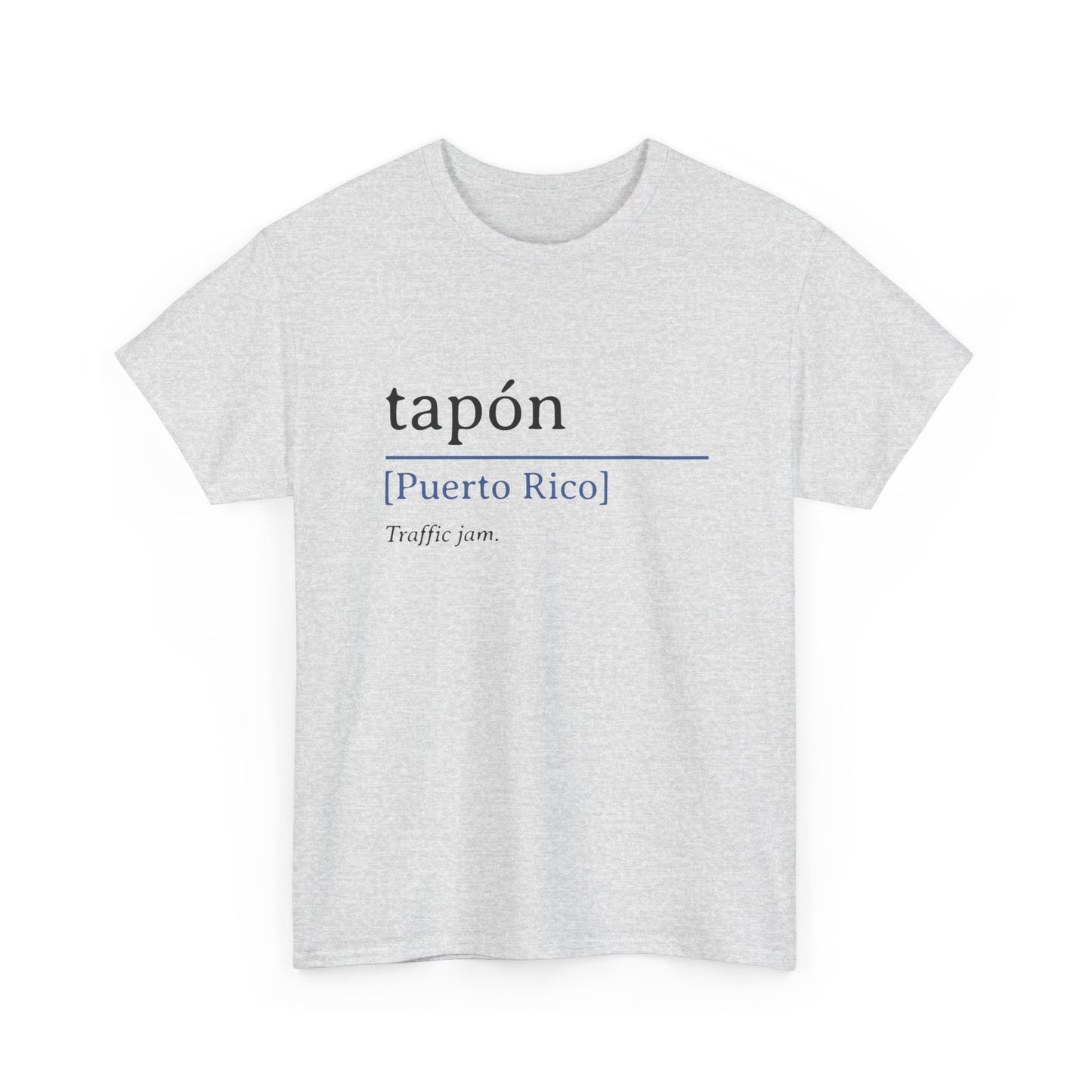 Tapón Definition Shirt | Puerto Rican Saying Tee | Unisex Heavy Cotton Tee