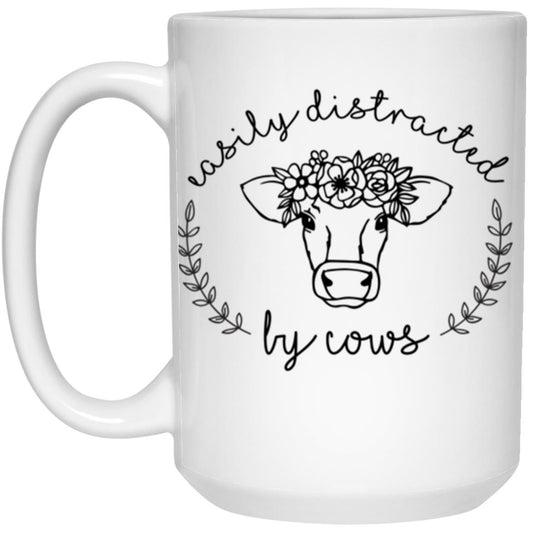 Easily Distracted by Cows | 15oz White Mug