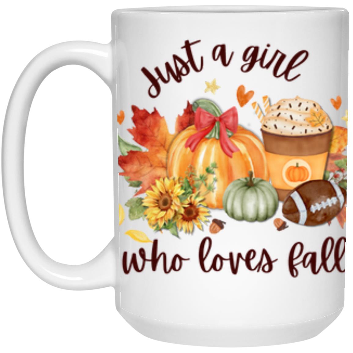 Just a Girl that Loves Fall | Autumn Mug