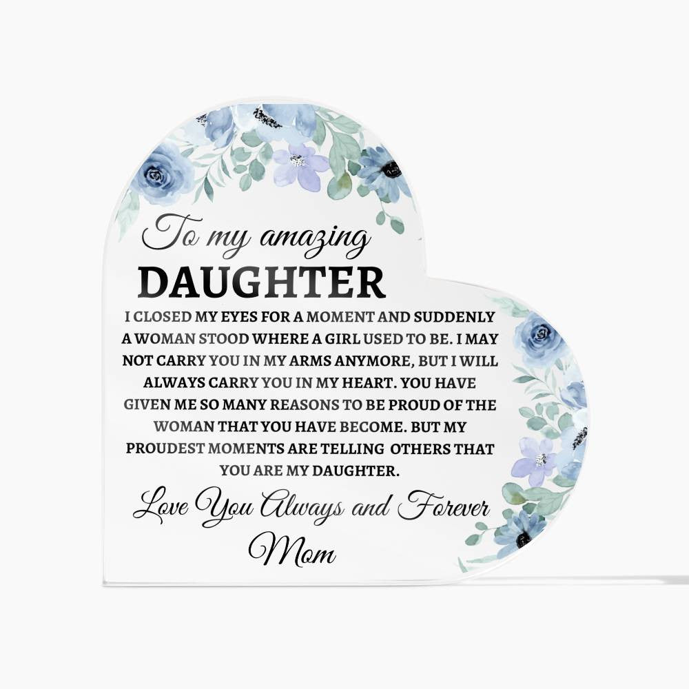 For Daughter | Personalize a Loving Message Acrylic Heart Plaque