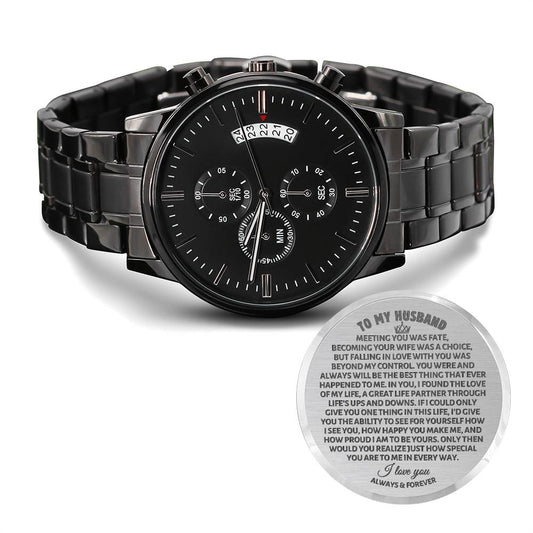 To my Husband | Proud to be Yours | Black Chronograph Watch