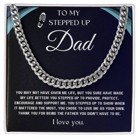 Stepped Up Dad Cuban Link Necklace Gift for Dad