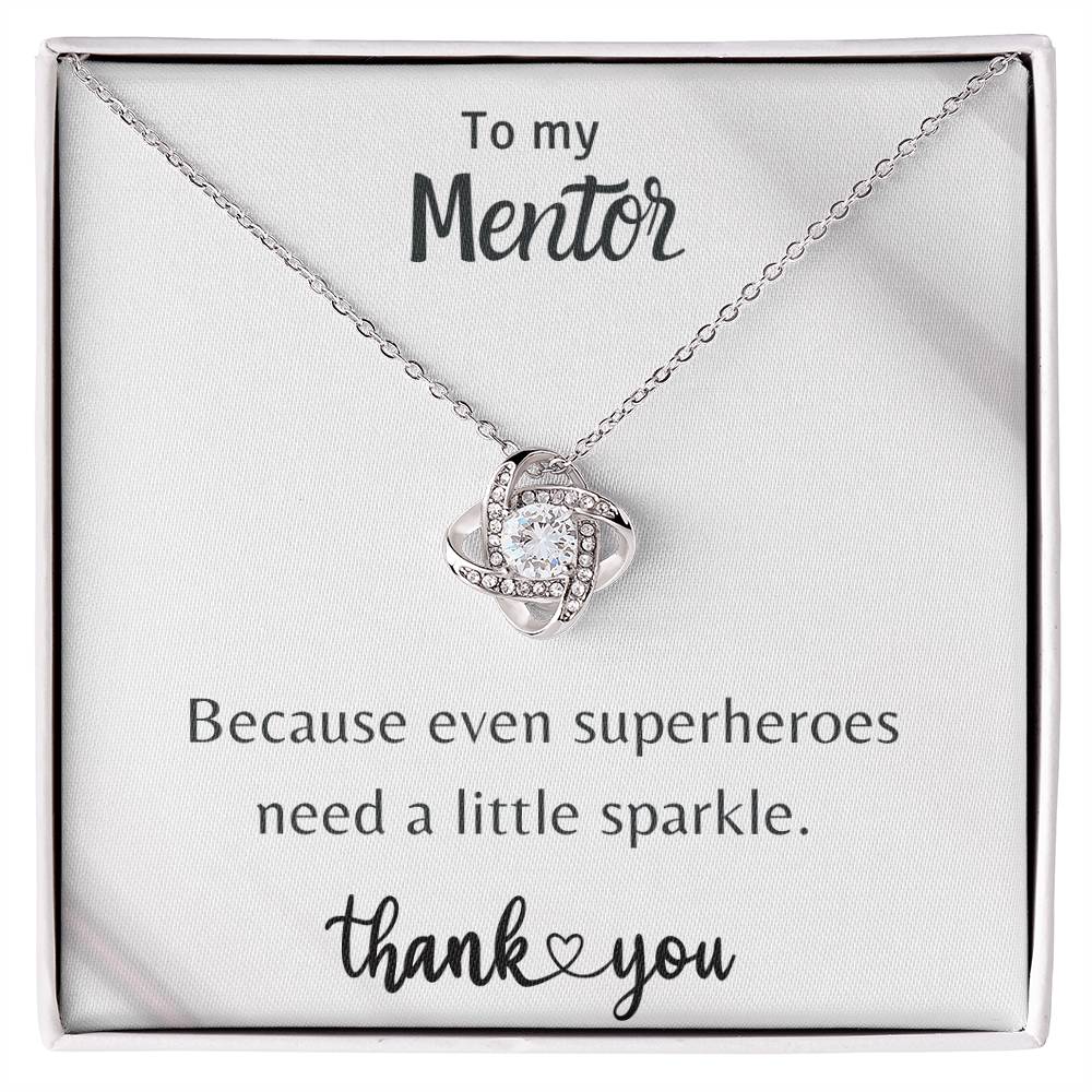 Gift for Mentor | Thank you | Even Superheroes Deserve a Little Sparkle | Love Knot Necklace (Yellow & White Gold Variants)