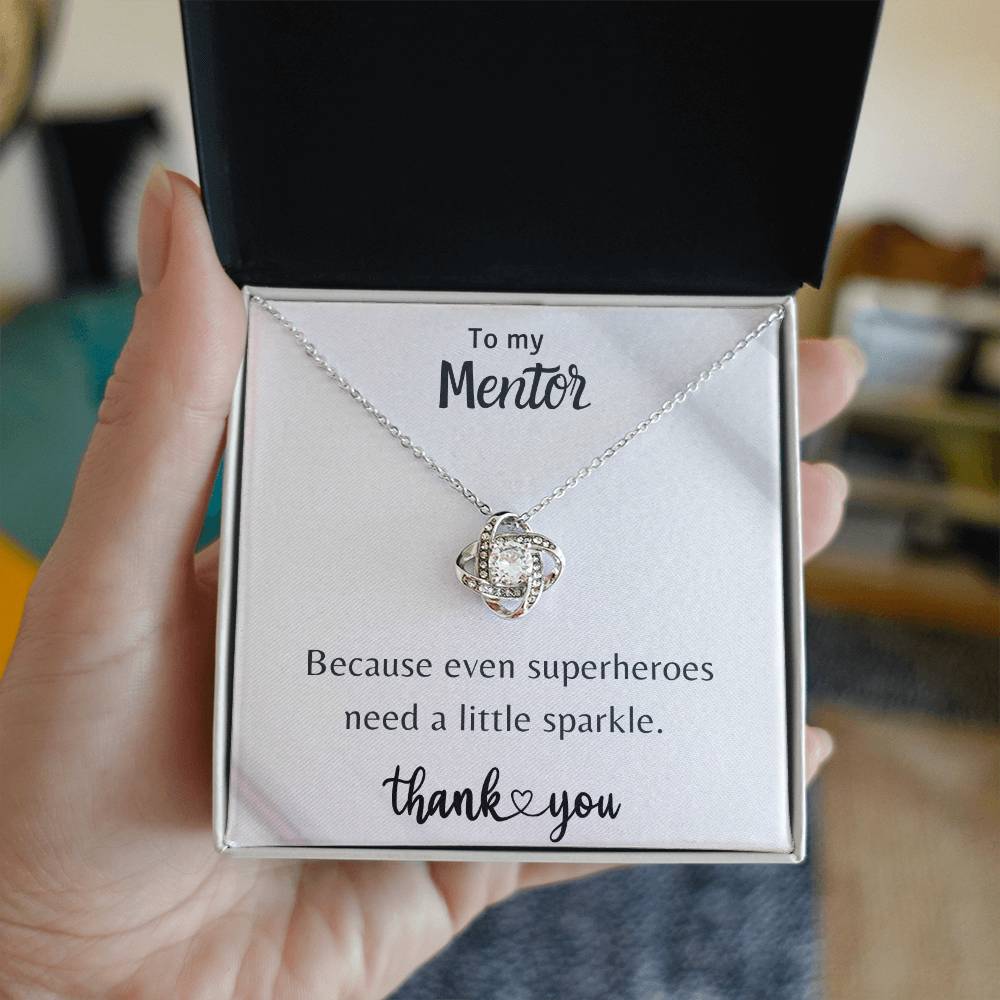 Gift for Mentor | Thank you | Even Superheroes Deserve a Little Sparkle | Love Knot Necklace (Yellow & White Gold Variants)