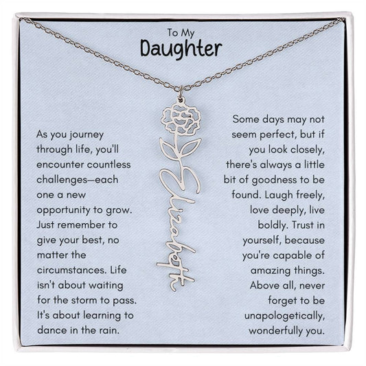 To My Daughter - Flower Vertical Name Necklace | Personalize with Birth Flowe