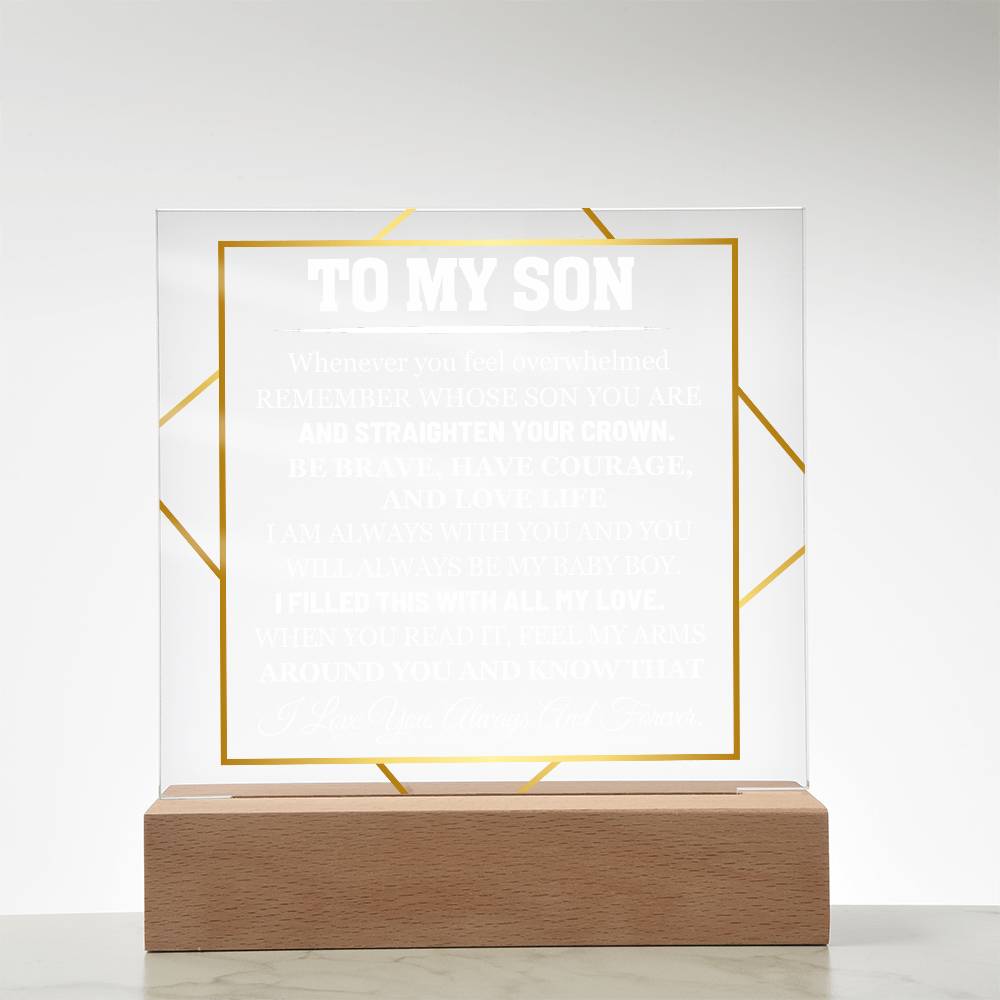 My Son, Have Courage and Love Life - Personalized Acrylic Plaque with LED Base