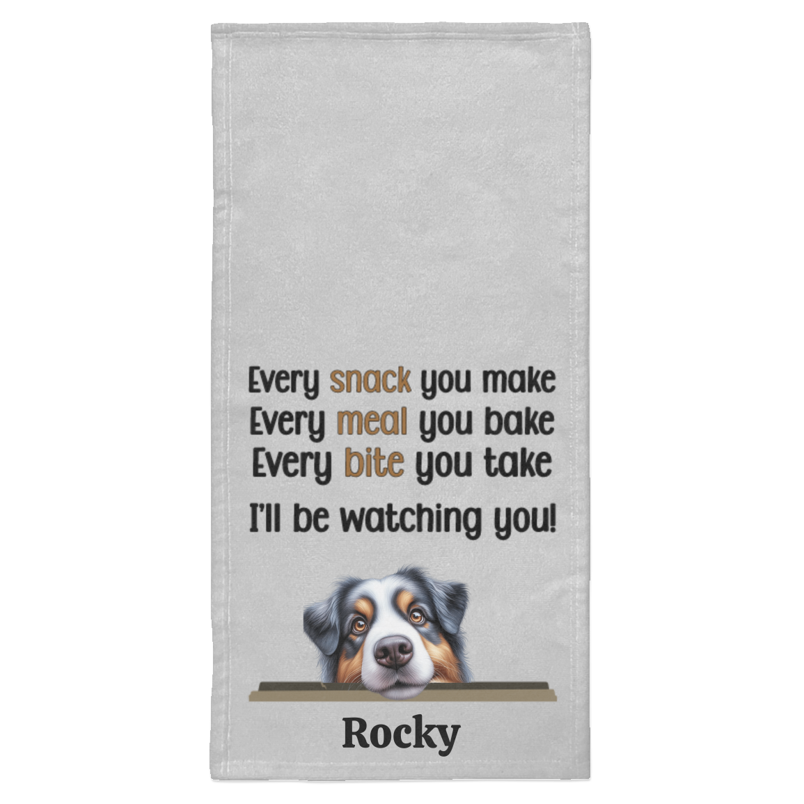 Personalized Dog Breed Hand Towel | Every Bite you Take, I'll be Watching You | Dog Lover's Gift