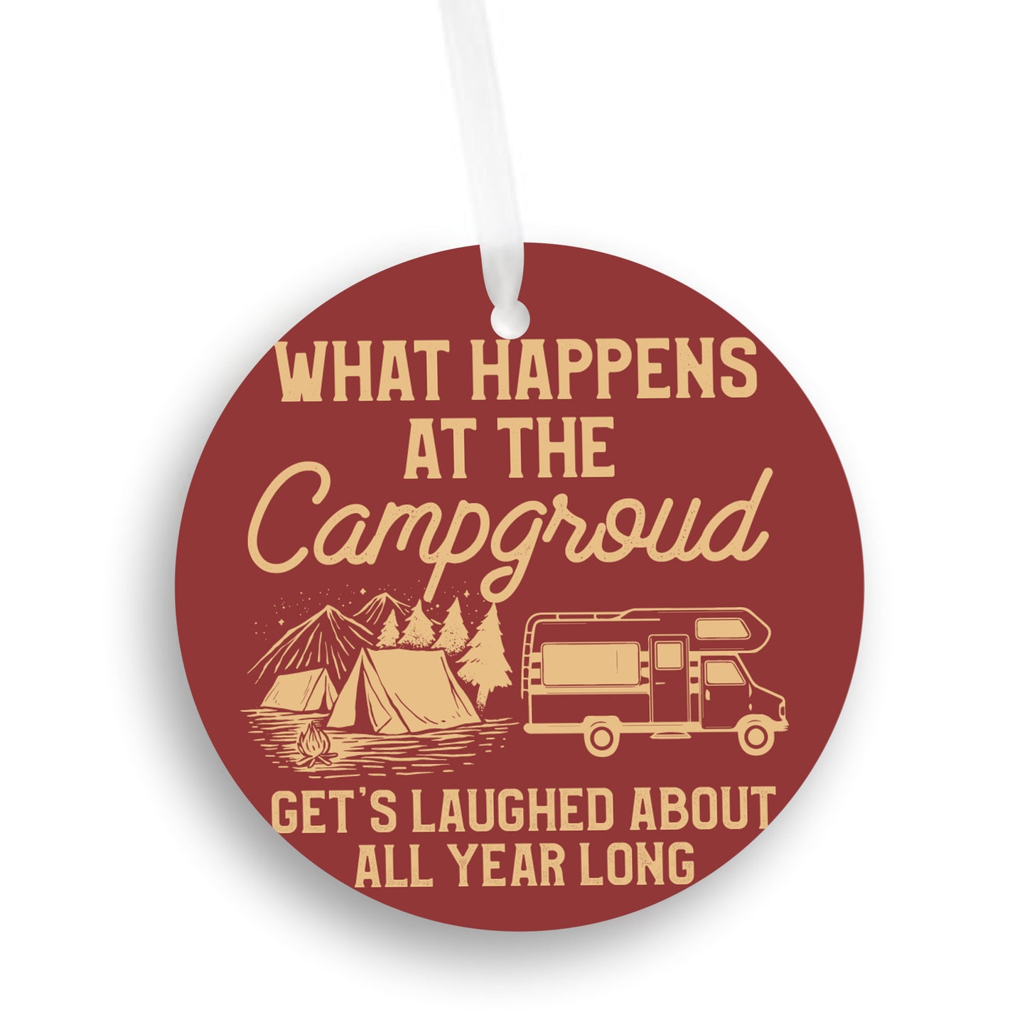 What happens at the Campground | Funny Ornament