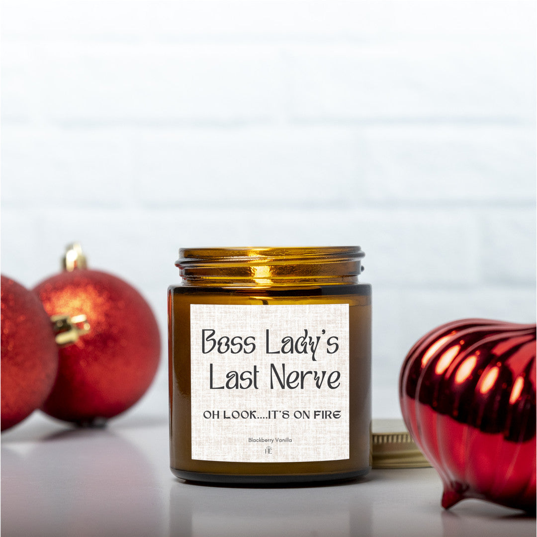 BOSS LADY'S LAST NERVE | Candle Gift | All Natural Gift | Blackberry Vanilla