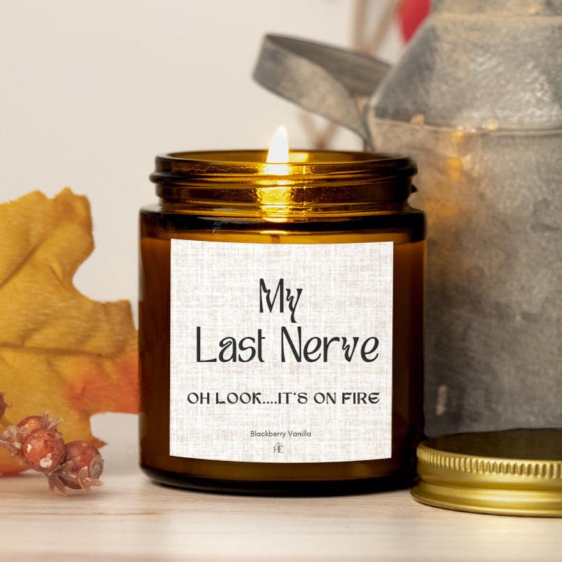 MY LAST NERVE | FUNNY CANDLE GIFT